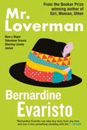 Mr. Loverman by Bernardine Evaristo