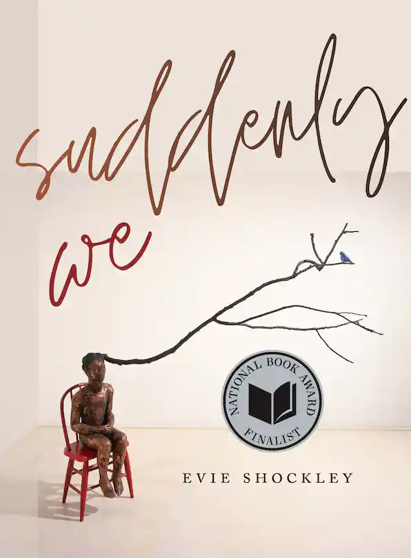 Suddenly We by Evie Shockley