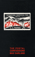 The Postal Confessions (Juniper Prize for Poetry) by Max Garland