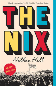 The Nix by Nathan Hill