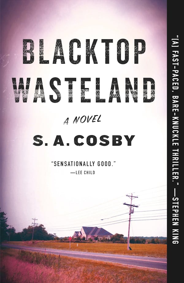 Blacktop Wasteland by S.A. Cosby