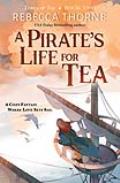 A Pirate's Life for Tea (Tomes & Tea #2) by Rebecca Thorne