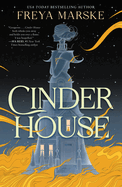 Cinder House by Freya Marske