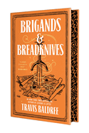 Brigands & Breadknives (Legends & Lattes) by Travis Baldree