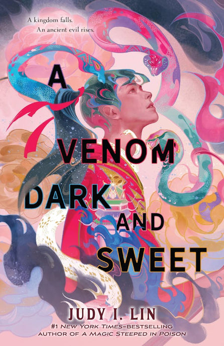 A Venom Dark and Sweet (Book of Tea #2) by Judy I. Lin