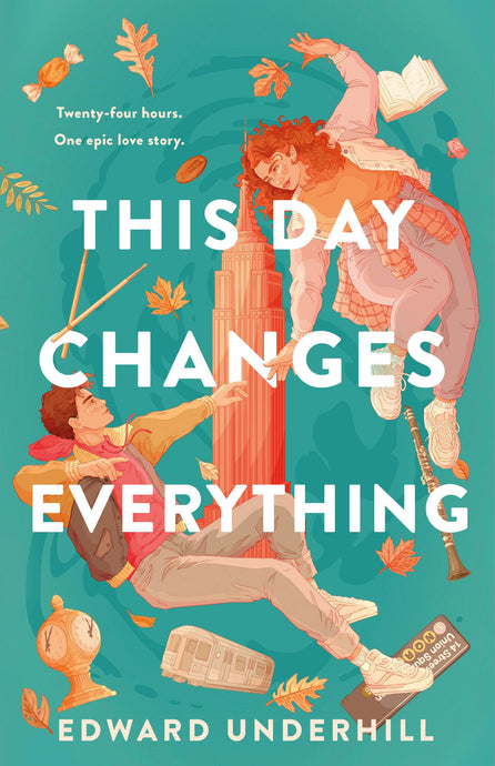 This Day Changes Everything by Edward Unerhill