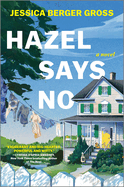 Hazel Says No by Jessica Berger Gross