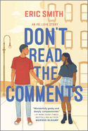Don't Read the Comments by Eric Smith