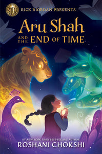 Aru Shah and the End of Time: A Pandava Novel by Roshani Chokshi