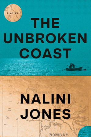The Unbroken Coast by Nalini Jones