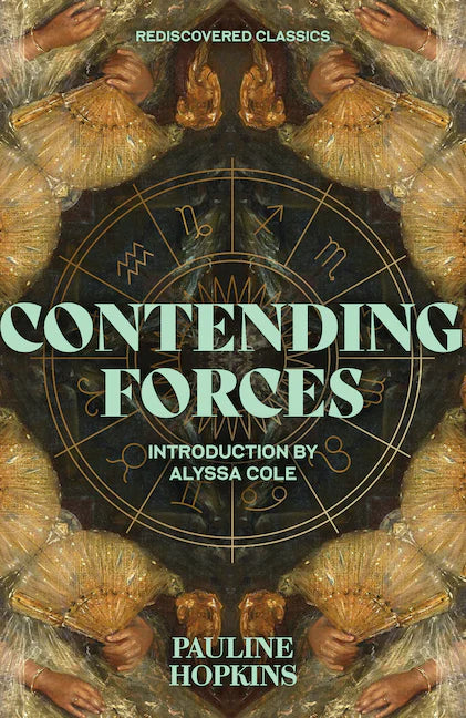 Contending Forces by Pauline Hopkins