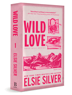 Wild Love (Rose Hill #1) by Elsie Silver