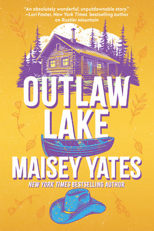 Outlaw Lake by Maisey Yates