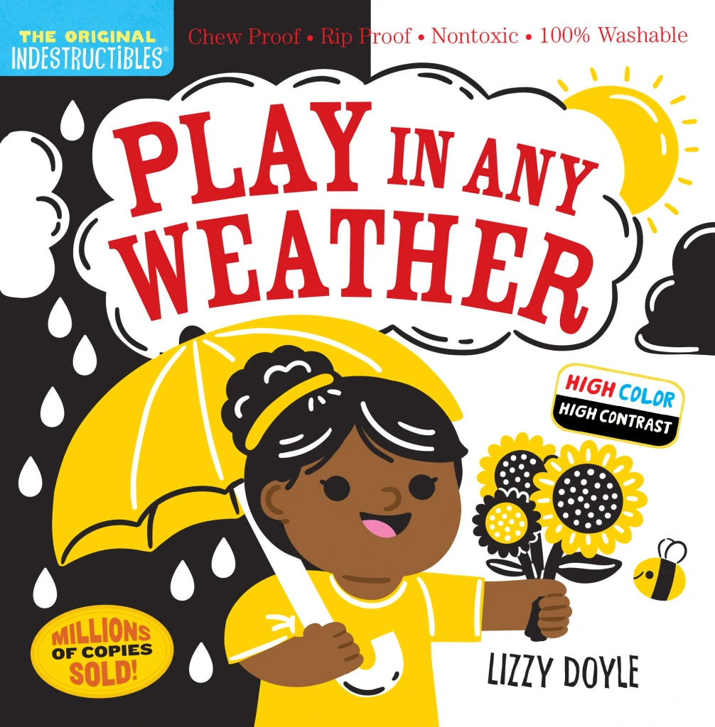 Indestructibles: Play in Any Weather by Lizzy Doyle