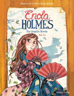 Enola Holmes: The Graphic Novels: The Case of the Peculiar Pink Fan, the Case of the Cryptic Crinoline, and the Case of Baker Street Station (Volume 2)  by Serena Blasco