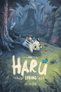 Haru: Spring (Volume 1) by Joe Latham