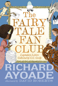 The Fairy Tale Fan Club by Richard Ayoade