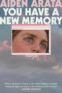 You Have a New Memory by Aiden Arata