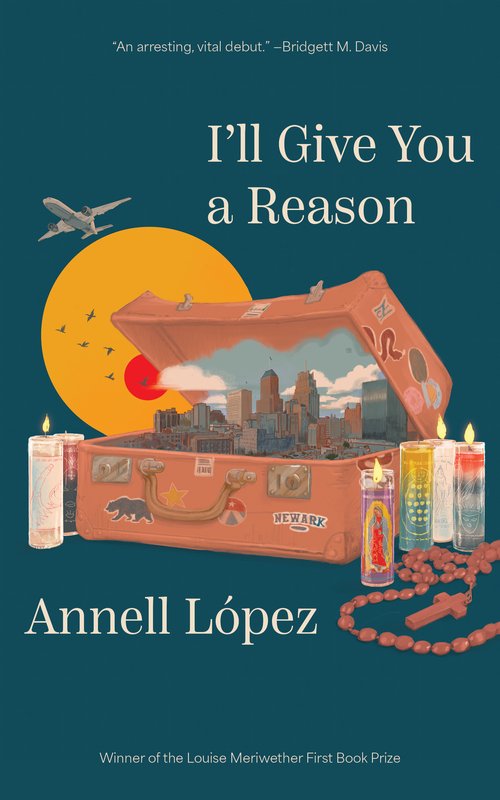 I'll Give You a Reason by Annell López