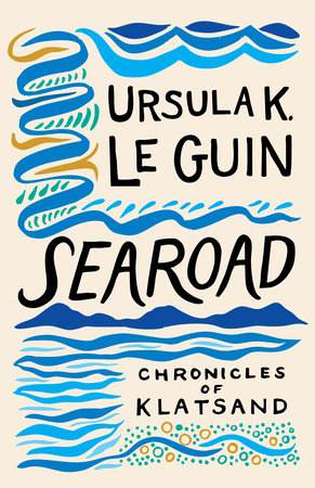 Searoad: Chronicles of Klatsand by Ursula K. Le Guin