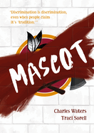 Mascot by Charles Waters
