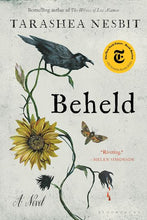 Beheld by Tarashea Nesbit