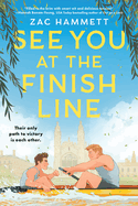 See You at the Finish Line by Zac Hammett