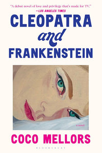 Cleopatra & Frankenstein by Coco Mellors