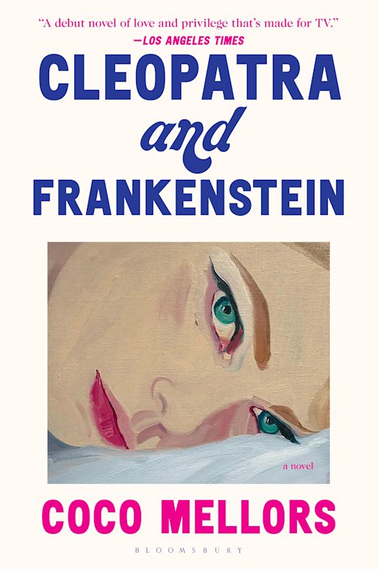Cleopatra & Frankenstein by Coco Mellors