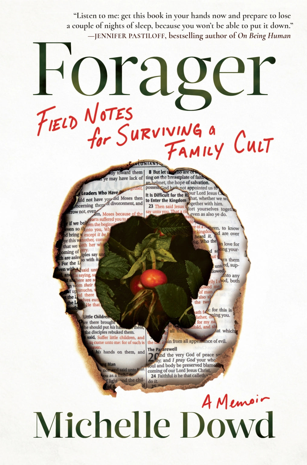 Forager: Field Notes for Surviving a Family Cult by Michelle Dowd
