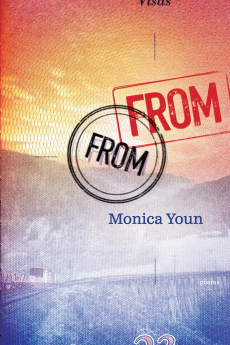 From from: Poems by Monica Youn