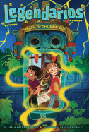 Wrath of the Rain God (Legendarios #1) by Karla Arenas Valenti