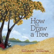 How to Draw a Tree by David Larochelle