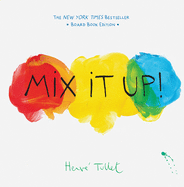 Mix It Up! by Herve Tullet