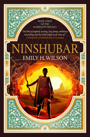 Ninshubar (The Sumerians Trilogy) by Emily H. Wilson