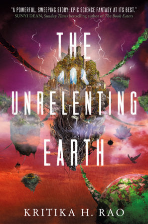 The Unrelenting Earth: The Rages Trilogy by Kritika Rao