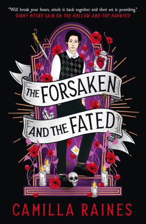 The Forsaken and the Fated (The Hollow and the Haunted duology) by Camilla Raines