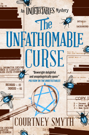 The Unfathomable Curse (The Undetectables Series) by Courtney Smyth