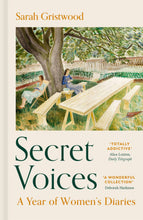 Secret Voices: A Year of Women's Diaries edited by Sarah Gristwood