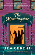 The Morningside by Téa Obreht