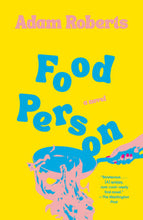 Food Person by Adam Roberts