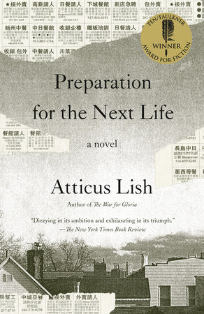Preparation for the Next Life by Atticus Lish