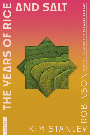 Years of Rice and Salt by Kim Stanley Robinson