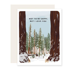 Not to Be Sappy | Outdoorsy Love Card | Pun Punny Funny by Slightly Stationery