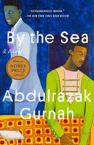 By the Sea by Abdulrazak Gurnah