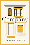 Company: Stories by Shannon Sanders
