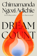 Dream Count by Chimamanda Ngozi  Adichie