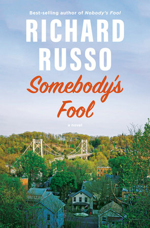 Somebody's Fool by Richard Russo