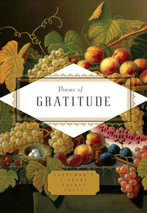 Poems of Gratitude (Everyman's Library Pocket Poets Series) edited by Emily Fragos