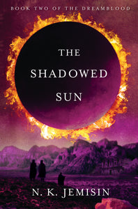 The Shadowed Sun by N.K Jemisin